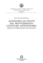 Autonomia ed effetti del provvedimento cautelare anticipatorio. Profili di comparazione italo-francese