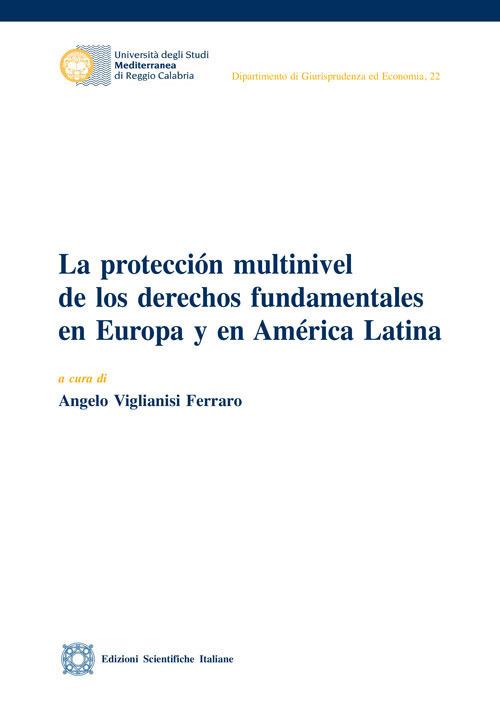 La protección multinivel de los derechos fundamentales en Europa y en América Latina - copertina