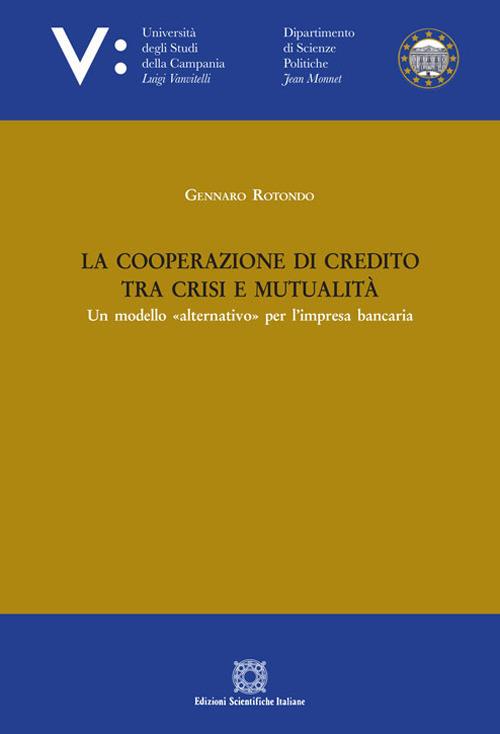La cooperazione di credito tra crisi e mutualità - Gennaro Rotondo - copertina