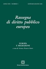 Rassegna di diritto pubblico europeo (2018). Vol. 1: Europa e migrazioni.