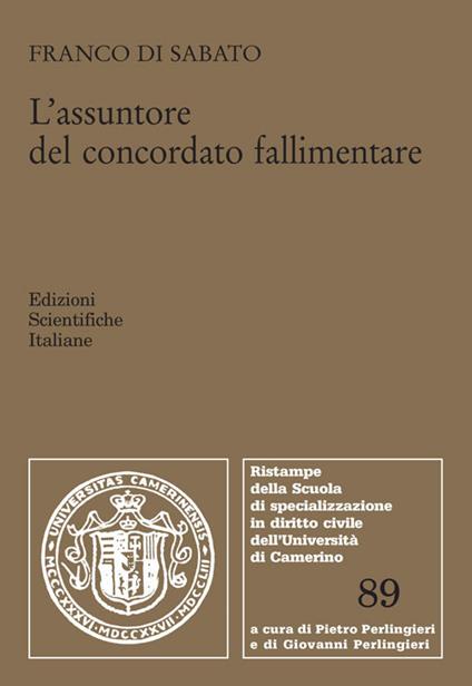 L' assuntore del concordato fallimentare - Franco Di Sabato - copertina