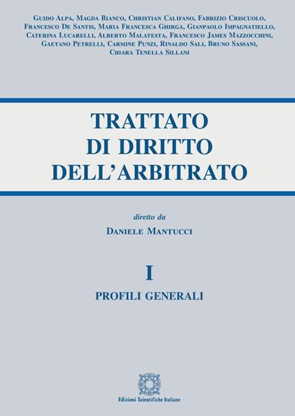 Trattato di diritto dell'arbitrato. Vol. 1: Profili generali. - copertina