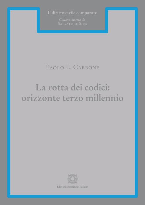 La rotta dei codici: orizzonte terzo millennio - Paolo L. Carbone - copertina