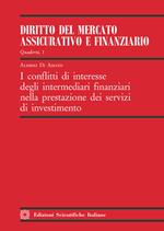I conflitti di interesse degli intermediari finanziari nella prestazione dei servizi di investimento