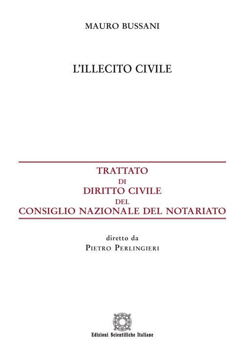 L' illecito civile - Mauro Bussani - copertina