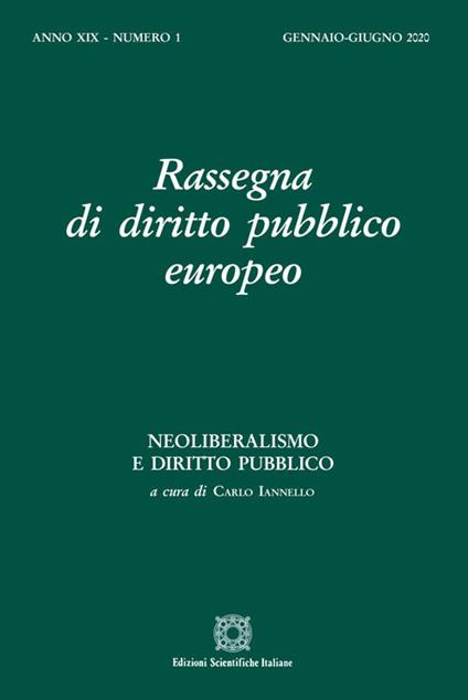 Rassegna di diritto pubblico europeo (2020). Vol. 1: Neoliberalismo e diritto pubblico (Gennaio-Giugno) - copertina