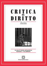 Critica del diritto. Rassegna di dottrina giurisprudenza legislazione e vita giudiziaria (2019). Vol. 2
