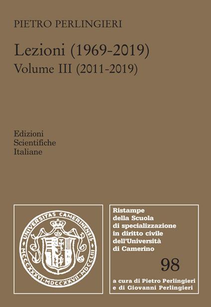 Lezioni (1969-2019). Vol. 3: 2011-2019 - Pietro Perlingieri - copertina