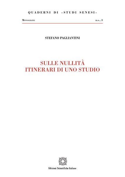 Sulle nullità itinerari di uno studio - Stefano Pagliantini - copertina