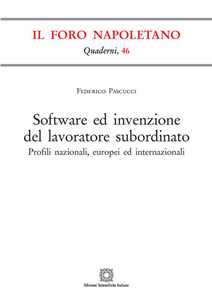 Software ed invenzione del lavoratore subordinato. Profili nazionali, europei ed internazionali