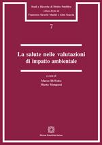 La salute nelle valutazioni di impatto ambientale