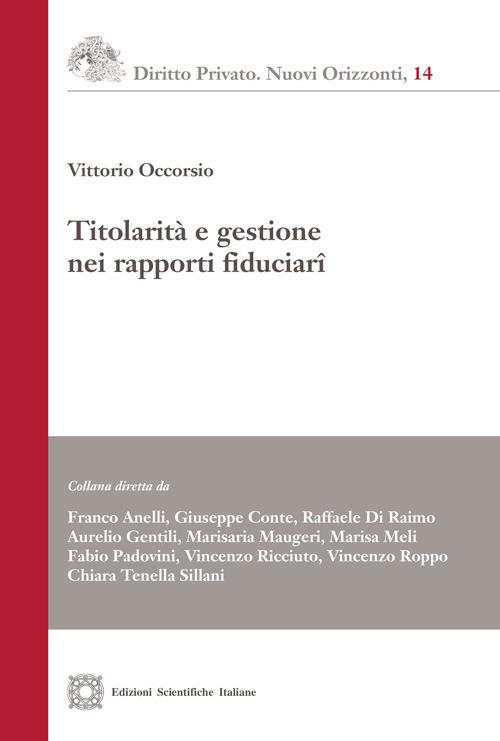 Titolarità e gestione nei rapporti fiduciari - Vittorio Occorsio - copertina