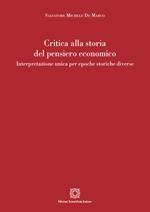 Critica alla storia del pensiero economico. Interpretazione unica per epoche storiche diverse