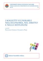 I soggetti vulnerabili nell'economia, nel diritto e nelle istituzioni