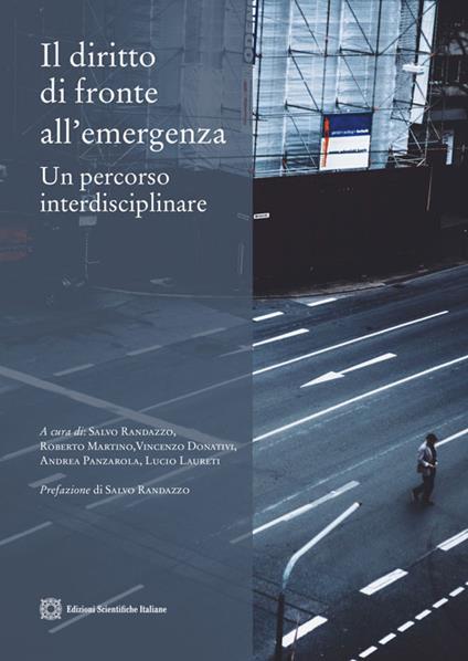 Il diritto di fronte all'emergenza. Un percorso interdisciplinare - copertina