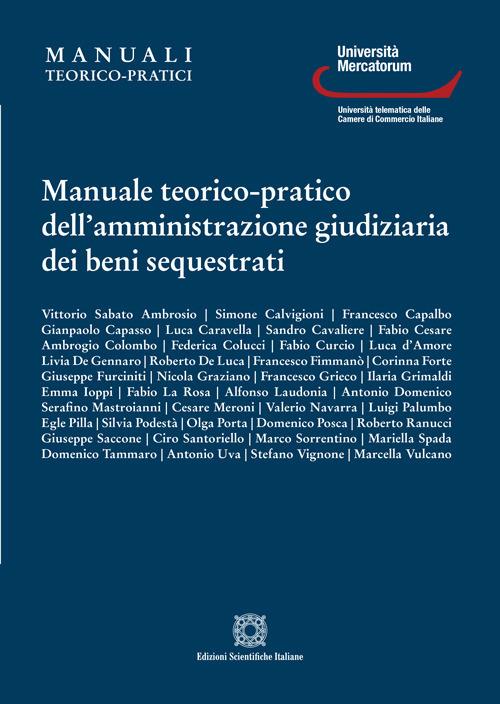 Manuale teorico-pratico dell'amministrazione giudiziaria dei beni sequestrati - copertina