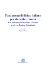 Fondamenti di diritto italiano per studenti stranieri. Con elementi di contabilità, statistica e intermediazione finanziaria