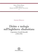 Diritto e teologia nell'Inghilterra elisabettiana. L'epistolario Gentili-Rainolds (1593-1594)