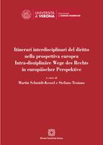Itinerari interdisciplinari del diritto nella prospettiva europea