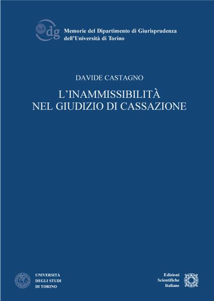 L'inammissibilità nel giudizio di cassazione - Davide Castagno - copertina