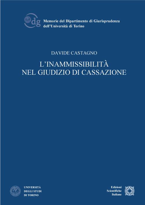 L'inammissibilità nel giudizio di cassazione - Davide Castagno - copertina