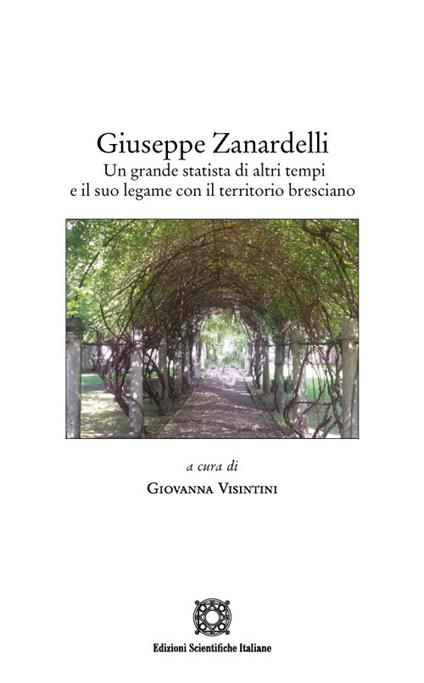 Giuseppe Zanardelli. Un grande statista di altri tempi e il suo legame con il territorio bresciano - copertina