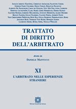 Trattato di diritto dell'arbitrato. Vol. 11: arbitrato nelle esperienze straniere, L'.