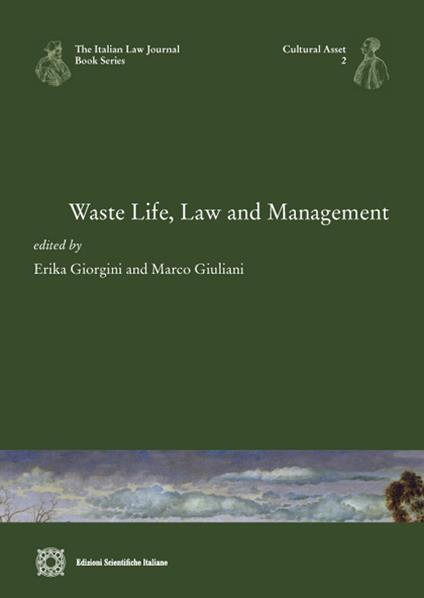 Waste life, law and management - Erika Giorgini,Marco Giuliani - copertina