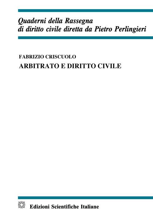 Arbitrato e diritto civile - Fabrizio Criscuolo - copertina