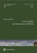 Civil liability and autonomous vehicles