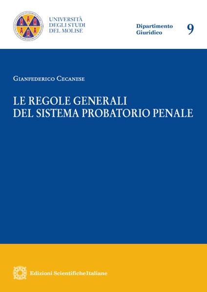 Le regole generali del sistema probatorio penale - Gianfederico Cecanese - copertina