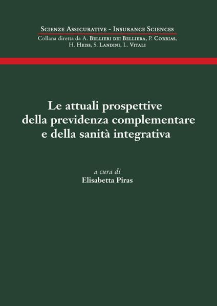 La attuali prospettive della previdenza complementare e della sanità integrativa - copertina