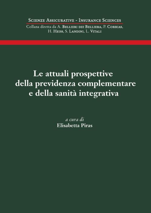 La attuali prospettive della previdenza complementare e della sanità integrativa - copertina