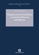 Organizzazioni di tendenza e contratto di lavoro subordinato
