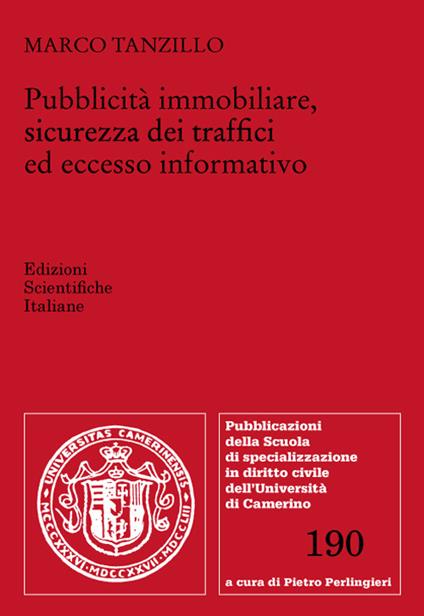 Pubblicità immobiliare, sicurezza dei traffici ed eccesso informativo - Marco Tanzillo - copertina