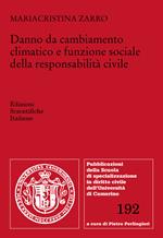 Danno da cambiamento climatico e funzione sociale della responsabilità civile