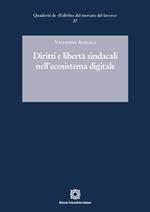 Diritti e libertà sindacali nell'ecosistema digitale