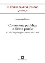 Corruzione pubblica e diritto penale. La crisi dei principi tra Italia e Stati Uniti