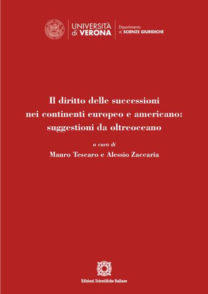 Il diritto delle successioni nei continenti europeo e americano: suggestioni da oltreoceano - copertina