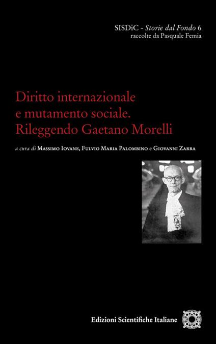 Diritto internazionale e mutamento sociale. Rileggendo Gaetano Morelli - copertina