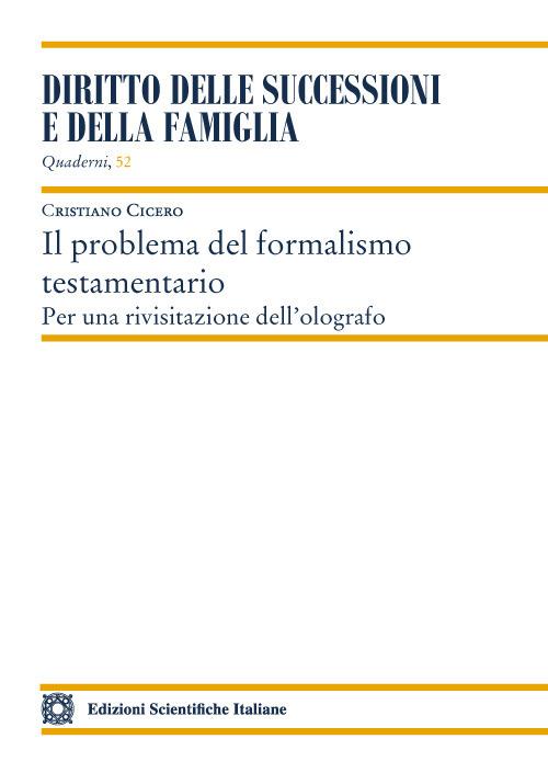 Il problema del formalismo testamentario. Per una rivisitazione dell'olografo - Cristiano Cicero - copertina