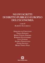 Nuovi scritti di diritto pubblico europeo dell'economia