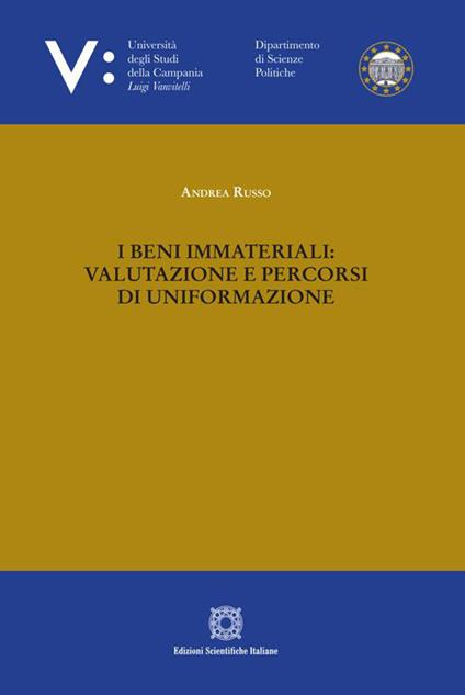 I beni immateriali: valutazione e percorsi di uniformazione - Andrea Russo - copertina