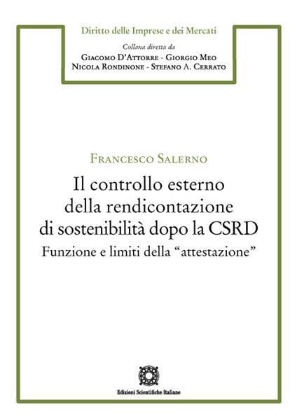 Il controllo esterno della rendicontazione di sostenibilità dopo la CSRD. Funzione e limiti della «attestazione» - Francesco Salerno - copertina