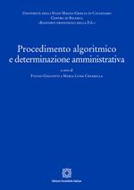 Procedimento algoritmico e determinazione amministrativa