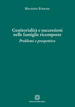 Genitorialità e successioni nelle famiglie ricomposte