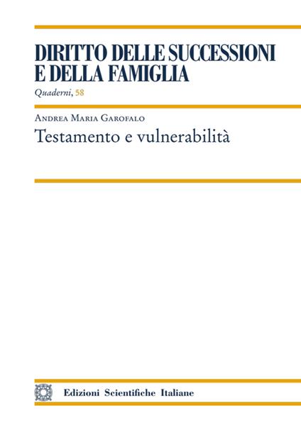 Testamento e vulnerabilità - Andrea Maria Garofalo - copertina