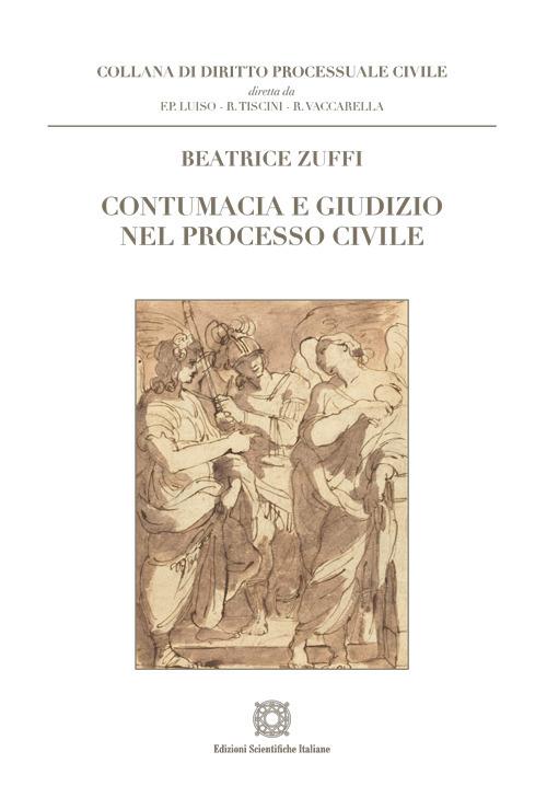 Contumacia e giudizio nel processo civile - Beatrice Zuffi - copertina