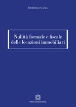 Nullità formale e fiscale delle locazioni immobiliari