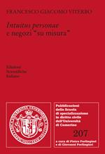 Intuitus personae e negozi «su misura»